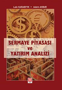 Sermaye Piyasası ve Yatırım Analizi                                                                                                                                                                                                                            