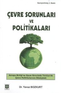 Çevre Sorunları ve Politikaları                                                                                                                                                                                                                                