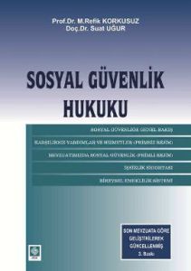 Sosyal Güvenlik Hukuku                                                                                                                                                                                                                                         