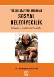 Yoksulluğa Yerel Müdahale Sosyal Belediyecilik                                                                                                                                                                                                                 