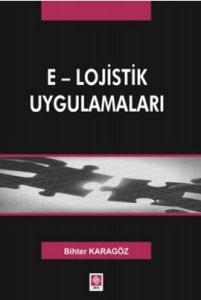 E-Lojistik Uygulamaları                                                                                                                                                                                                                                        