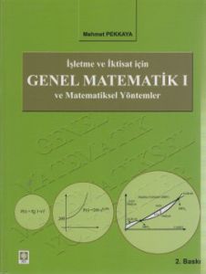 İşletme ve İktisat İçin Genel Matematik 1                                                                                                                                                                                                                      