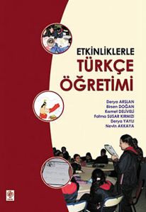 Etkinliklerle Türkçe Öğretimi                                                                                                                                                                                                                                  