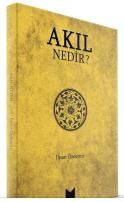 Akıl Nedir?                                                                                                                                                                                                                                                    