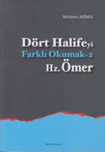 Dört Halife’yi Farklı Okumak 2 - Hz. Ömer                                                                                                                                                                                                                      