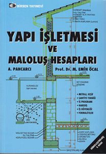 Yapı İşletmesi ve Maloluş Hesapları                                                                                                                                                                                                                            