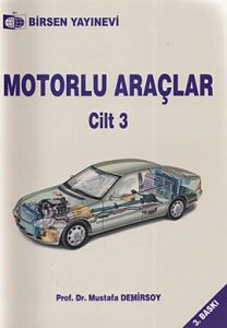 Motorlu Araçlar Cilt: 3                                                                                                                                                                                                                                        