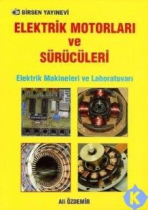 Elektrik Motorları ve Sürücüleri                                                                                                                                                                                                                               