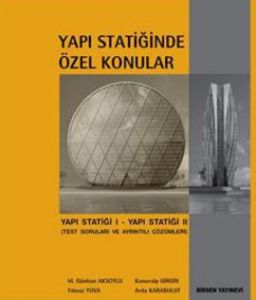 Yapı Statiğinde Özel Konular                                                                                                                                                                                                                                   