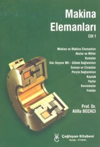 Makina Elemanları Cilt: 1                                                                                                                                                                                                                                      