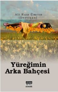 Yüreğimin Arka Bahçesi                                                                                                                                                                                                                                         