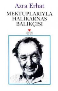 Mektuplarıyla Halikarnas Balıkçısı                                                                                                                                                                                                                             