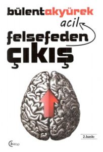 Acil Felsefeden Çıkış                                                                                                                                                                                                                                          