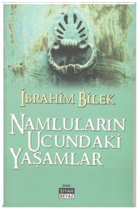 Namluların Ucundaki Yaşamlar                                                                                                                                                                                                                                   