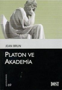 Platon ve Akademia                                                                                                                                                                                                                                             