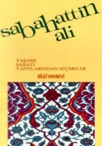 Sabahattin Ali Yaşamı / Sanatı / Yapıtlarından Seç                                                                                                                                                                                                             