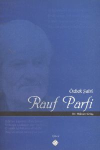 Özbek Şairi Rauf Parfi                                                                                                                                                                                                                                         