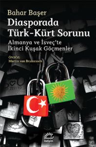 Diasporada Türk-Kürt Sorunu                                                                                                                                                                                                                                    