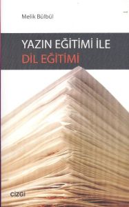 Yazın Eğitimi ile Dil Eğitimi                                                                                                                                                                                                                                  