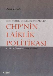 Çok Partili Dönemin Başlarında CHP’nin Laiklik Pol                                                                                                                                                                                                             