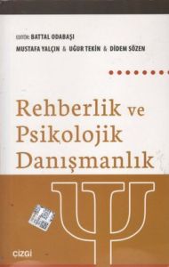 Rehberlik ve Psikolojik Danışmanlık                                                                                                                                                                                                                            