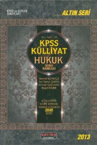 2013 KPSS Külliyat Hukuk Soru Bankası                                                                                                                                                                                                                          