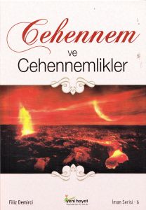 Cehennem ve Cehennemlikler                                                                                                                                                                                                                                     