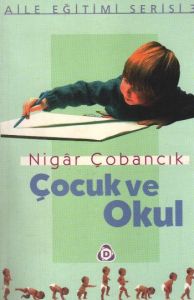 Çocuk ve Okul                                                                                                                                                                                                                                                  