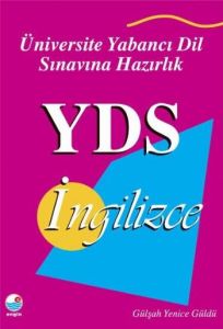 YDS İngilizce Üniversite Yabancı Dil Sınavına Hazı                                                                                                                                                                                                             