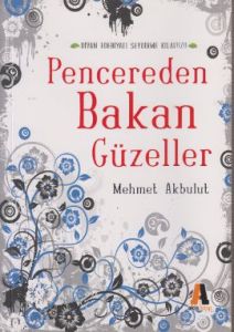 Pencereden Bakan Güzeller                                                                                                                                                                                                                                      