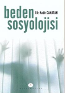 Beden Sosyolojisi                                                                                                                                                                                                                                              