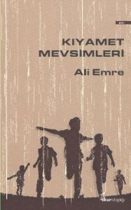 Kıyamet Mevsimleri                                                                                                                                                                                                                                             