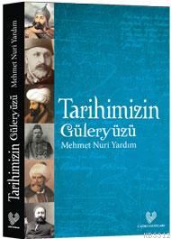 Tarihimizin Güleryüzü                                                                                                                                                                                                                                          