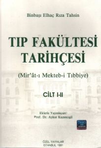 Tıp Fakültesi Tarihçesi Mirat ı Mekteb i Tıbbiye C                                                                                                                                                                                                             