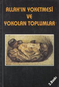 Allah’ın Yoketmesi Yokolan Toplumlar                                                                                                                                                                                                                           