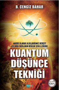 Kuantum Düşünce Tekniği                                                                                                                                                                                                                                        