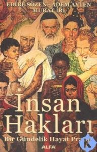 İnsan Hakları-Bir Gündelik Hayat Pratiği                                                                                                                                                                                                                       