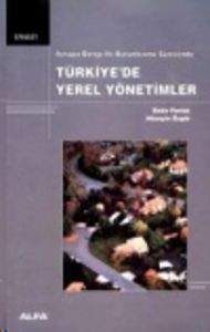 Türkiyede Yerel Yönetimler                                                                                                                                                                                                                                     