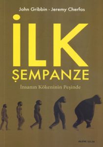 İlk Şempanze                                                                                                                                                                                                                                                   