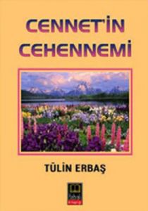 Cennet’in Cehennemi                                                                                                                                                                                                                                            