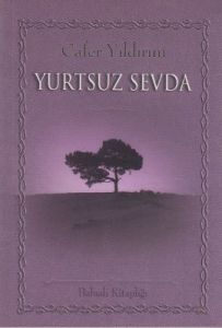 Yurtsuz Sevda                                                                                                                                                                                                                                                  