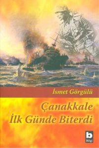 Çanakkale İlk Günde Biterdi                                                                                                                                                                                                                                    