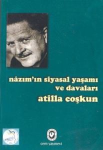 Nazım’ın Siyasal Yaşamı ve Davaları                                                                                                                                                                                                                            