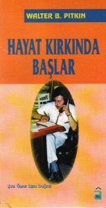 Hayat Kırkında Başlar                                                                                                                                                                                                                                          