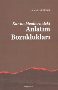 Kuran Meallerindeki Anlatım Bozuklukları                                                                                                                                                                                                                       