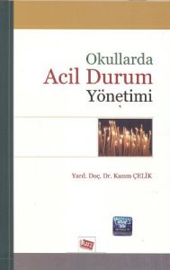 Okullarda Acil Durum Yönetimi                                                                                                                                                                                                                                  