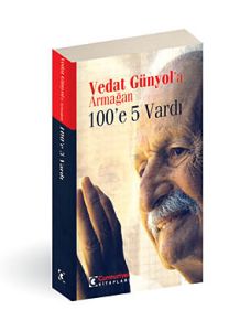 Vedat Günyol’a Armağan 100’e 5 Vardı                                                                                                                                                                                                                           