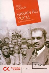 Hasan Ali Yücel - Aydınlanma Devrimcisi                                                                                                                                                                                                                        