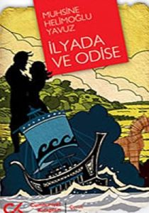 İlyada ve Odise                                                                                                                                                                                                                                                