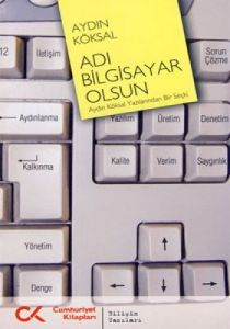 Adı Bilgisayar Olsun                                                                                                                                                                                                                                           